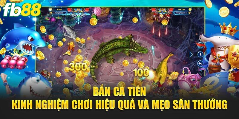 Bật mí mẹo oanh tạc mọi ván bắn cá tiên hiệu quả
