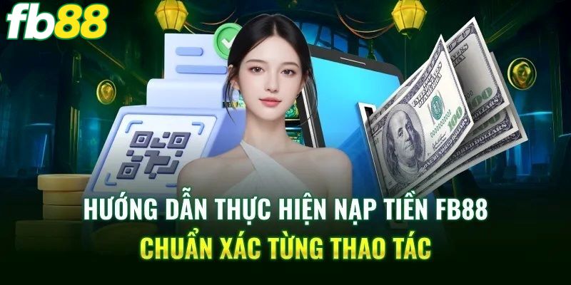 Quy trình gia tăng ví cược FB88 siêu đơn giản